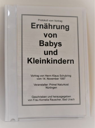 Schubring, Klaus: Ernährung von Babys und Kleinkindern, 43 Seiten, Schnellhefter